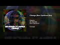 Change (Ben Opulence Mix) Mp3 Song