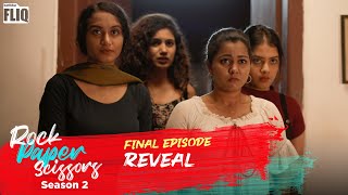 Rock Paper Scissors |S02 FINAL EPISODE | REVEAL | Karikku Fliq | Mini Webseries