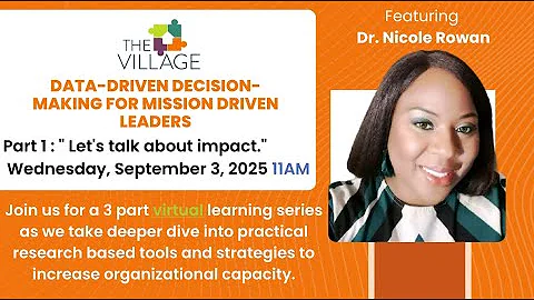 Sep 3, 2025 Village Meeting - Data Driven Decision Making Part 1