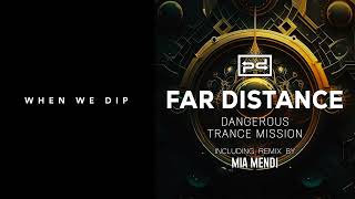 Premiere: Far Distance - Dangerous (Mia Mendi Remix) [Perspectives Digital]