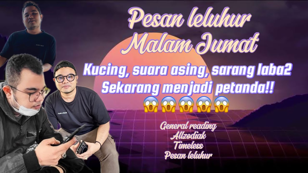 🦇PESAN LELUHUR “kucing, suara aneh, sarang laba-laba saat ini menjadi petanda”🦇 #generalreading
