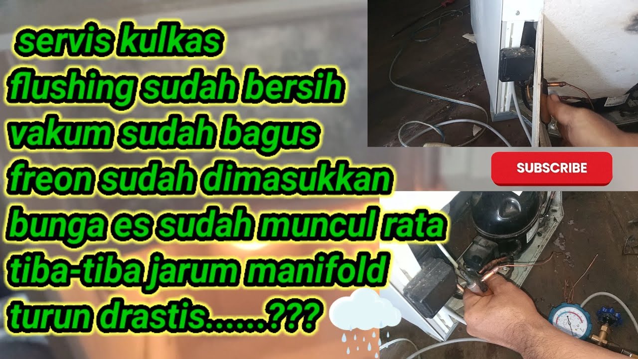 servis kulkas Polytron setelah isi freon bunga es muncul tiba-tiba jarum manifold turun drastis
