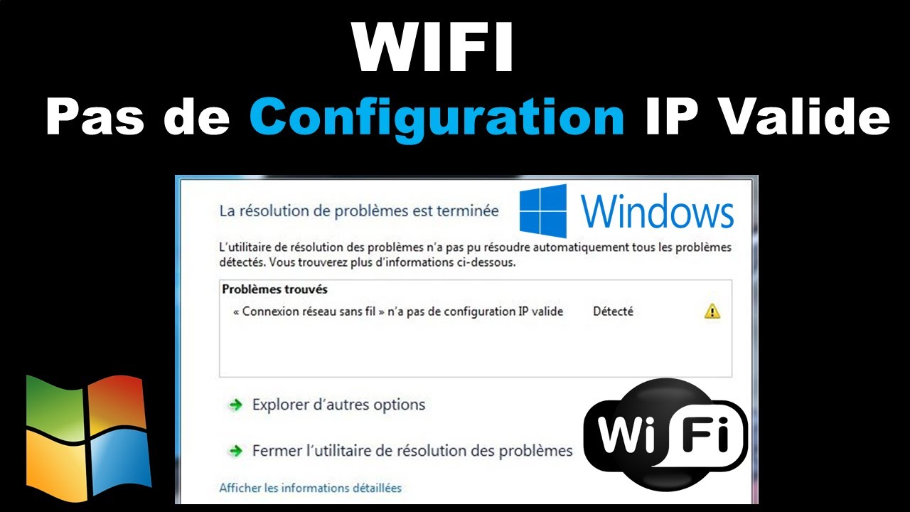 WIFI N'A PAS DE CONFIGURATION IP VALIDE SUR WINDOWS - YouTube