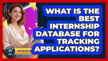 What Is The Best Internship Database For Tracking Applications? - Internship Hero
