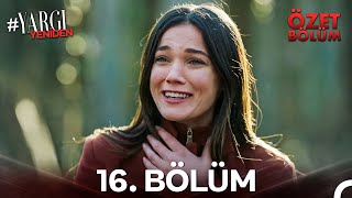 Yargı 16. Bölüm Özeti Hatırlamamak Bazen Ödüldür