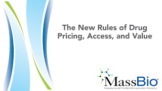 The New Rules of Drug Pricing, Access, and Value