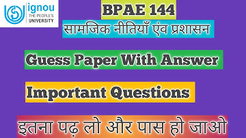 BPAE 144 Pervious Year Question Paper important Question BPAE 144 सामाजिक नीतियाँ एंव प्रशासन IGNOU