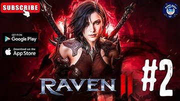 RAVEN2 | Beginners Gameplay Part 2 | Android iOS Game | Brutal Dark Fantasy Game MMORPG 
