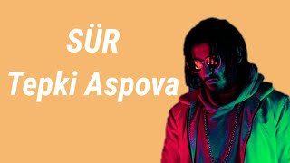 Tepki Aspova Sür (Lyrics) Resimi