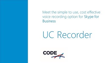 Meet UC Recorder - Voice Recording for Skype for Business
