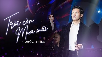 Trời Còn Mưa Mãi | Quốc Thiên | Nhạc Nhật : Mayumi Itsuwa | Lời Việt : Nhật Ngân