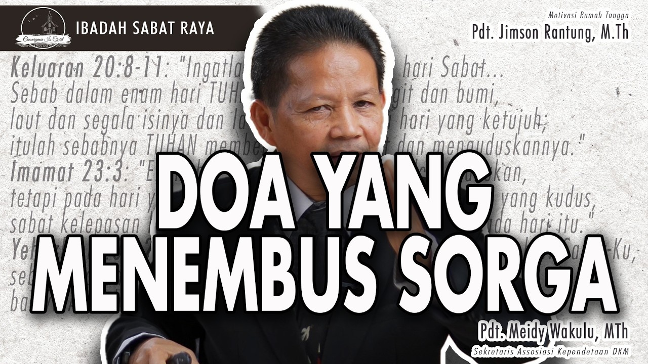 DOA YANG MENEMBUS SORGA | Ibadah Sabat Raya