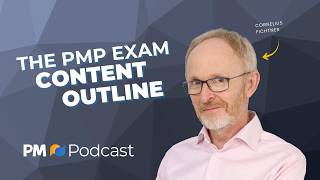 PMP Exam Content Outline (For Exams on or after 2026-July-09) | Episode 552
