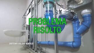 Valsir AirVal  Risolvi i problemi di ventilazione degli impianti di scarico