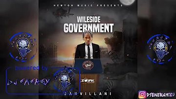 Jahvillani - Wile Side Government (Clean) April 2019