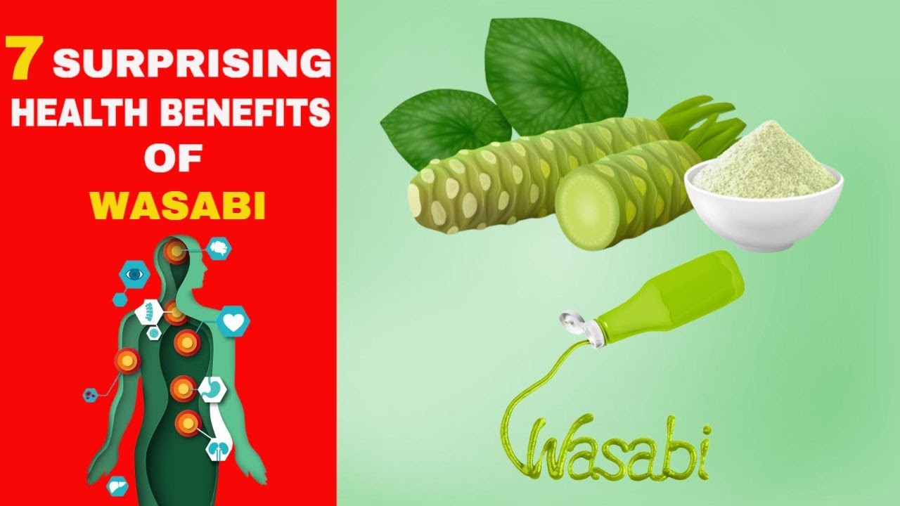 7 Surprising Health Benefits of Wasabi and Must Know Facts YouTube