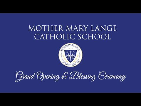 Mother Mary Lange Catholic School - Grand Opening Highlights