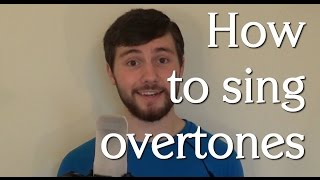 How to sing overtones (tutorial)