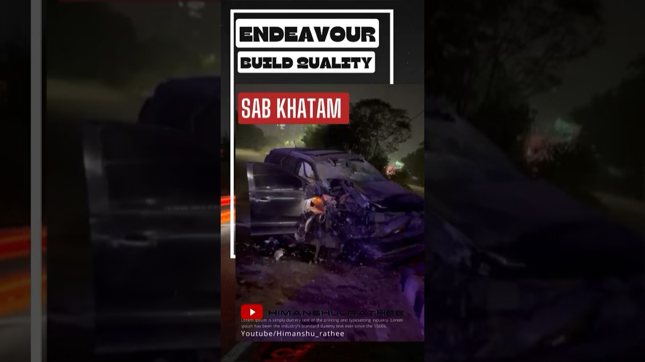 Ford Endeavour Accident 