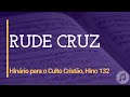 HCC, Hino 132 "Rude Cruz"