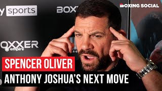 Spencer Oliver PLOTS Anthony Joshua's Next Move, SLAMS Mike Tyson vs. Jake Paul