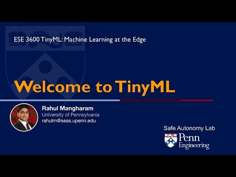 TinyML - Tiny Machine Learning at UPenn 