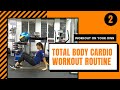 2  total body cardio workout routine  woyo  active zone sg