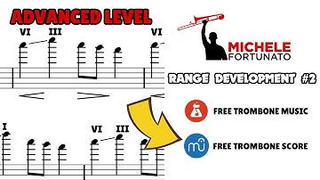 "ADVANCED Range Development #2" - Michele Fortunato - Trombone Score Exercise Play Along Workout