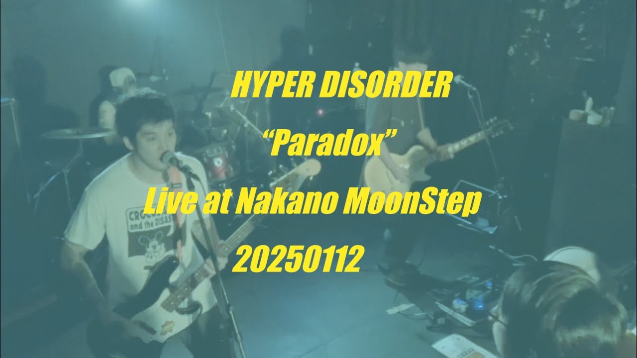 HYPER DISORDER “Paradox” Live at Nakano MoonStep 20250112 - YouTube