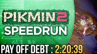 Pikmin 2 Pay Off Debt Speedrun in 2:20:39