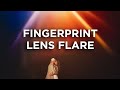 Fingerprint lens flare trick short