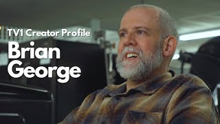 Brian George - Creator Profile | Fibe TV1 Content