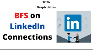 10 - BFS on LinkedIn Network | Applications of BFS | Data Structures | Graph Theory screenshot 5