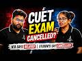 CUET UG 2026 Latest Update: Exam Cancelled or Delayed?