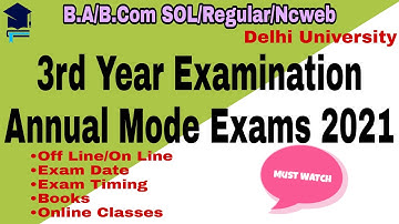 3rd YEAR EXAMINATION 2021 B.A/B.COM PROGRAMME/HONS SOL/REGULAR/NCWEB DELHI UNIVERSITY #ThirdYearExam