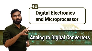 Analog to Digital Converters | Ramp type | Successive Approximation type | Digital Electronics