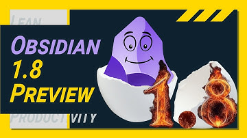 Obsidian 1.8 IS HERE With Awesome Updates!