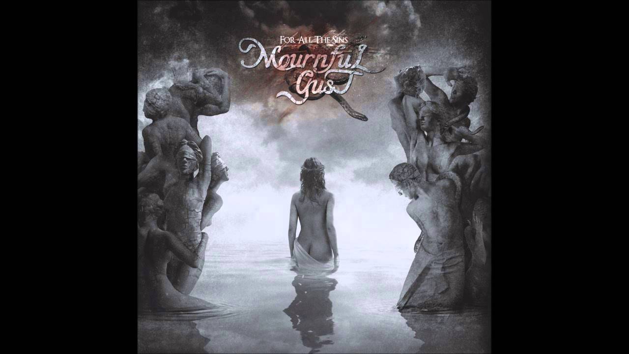 Mournful Gust - For All The Sins Mournful Gust - For All The Sins