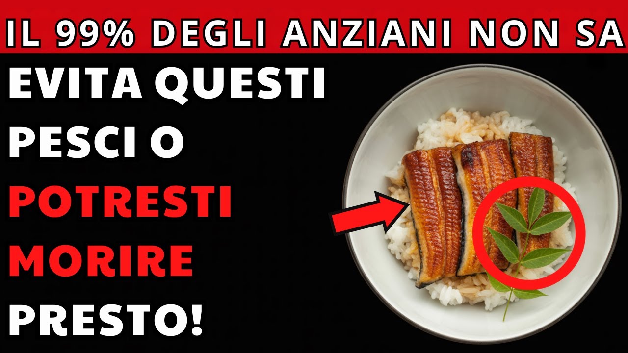 6 pesci da evitare assolutamente dopo i 60 | salute anziani - YouTube