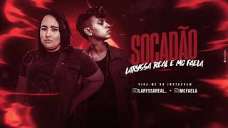 LARYSSA REAL E MC FAELA - SOCADÃO - MÚSICA NOVA