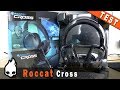 Fr test roccat cross  un casque gamer tout terrain