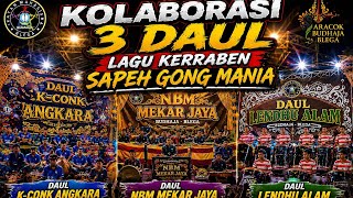 KOLABORASI 3 DAUL LAGU KERRABEN SAPEH GONG MANIA - ARACOK BUDHAJA BLEGA 
