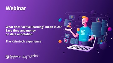 WEBINAR | What does "active learning" mean in AI? Save time and money on data annotation | Beginner