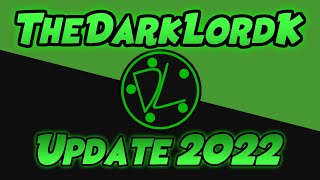 Where Have I Been - 2022 Update @TheDarkLordK