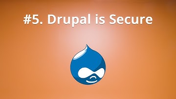 #5. Drupal is Secure