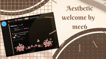 ˚ ༘♡ ⋆｡˚ How to set up a aesthetic Welcome Message using MEE6 Bot 🧸 ( Discord tutorial )