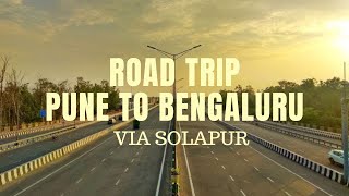 On the Road : PUNE TO BENGALURU Via Solapur || Road Trip