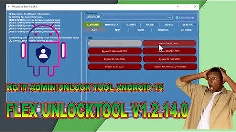 New FlexUnlockTool V1.1.3.0-2025  | Best Android 15 KG iT admin - Frp UnlockTool