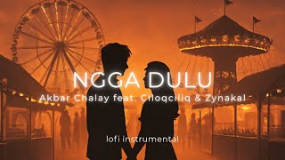 Ngga Dulu  Akbar Chalay Feat Ciloqciliq  Zynakal lofi Instrumental By Cloudmelody