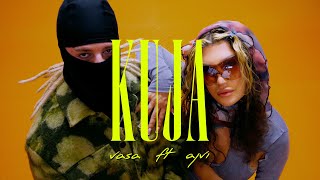 VASA X AJVI - KUJA (OFFICIAL VIDEO)